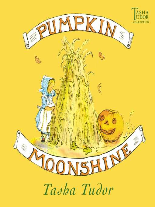 Title details for Pumpkin Moonshine by Tasha Tudor - Available